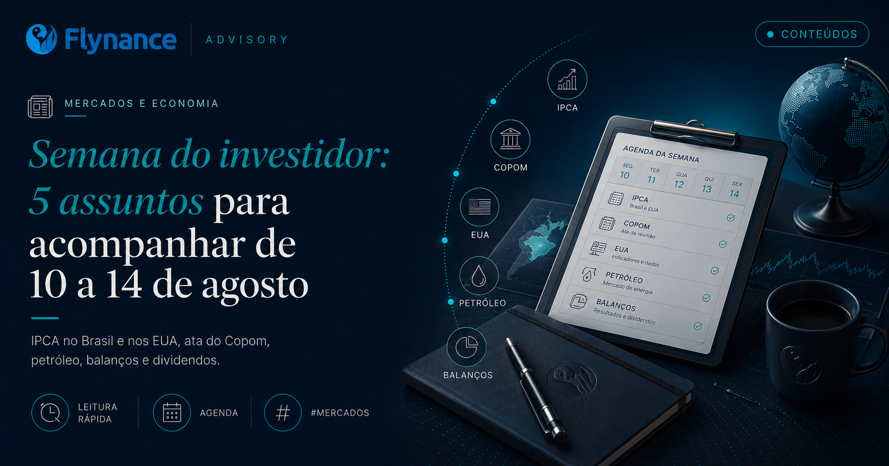 Semana do investidor: Principais assuntos para acompanhar essa semana