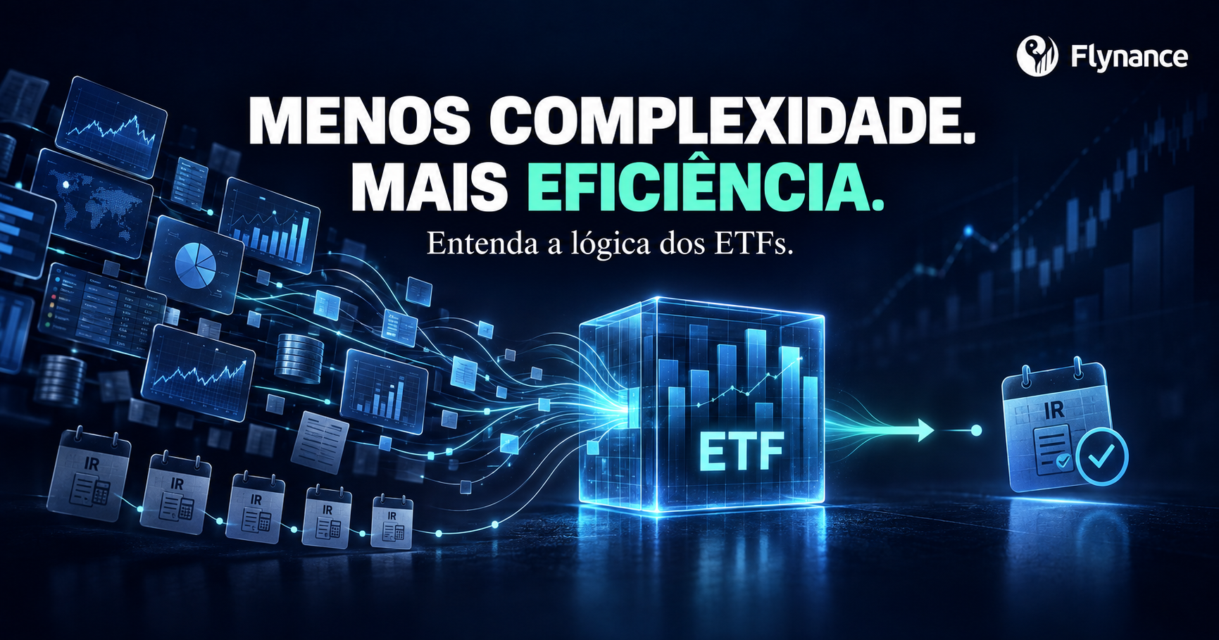 Como ETFs podem simplificar sua carteira e reduzir impostos