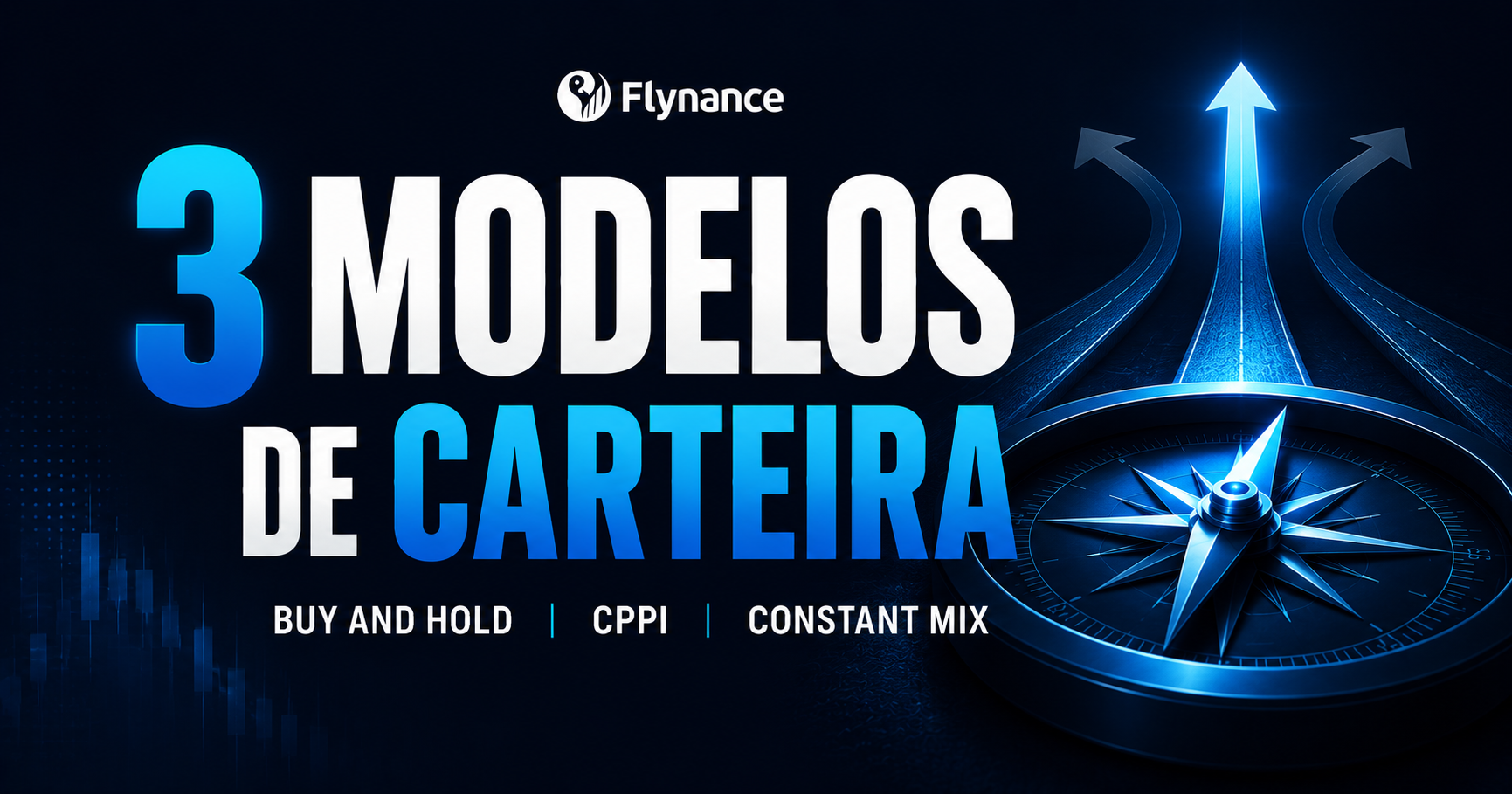 Modelos conceituais de gestão de carteira: entenda Buy and Hold, CPPI e Constant Mix