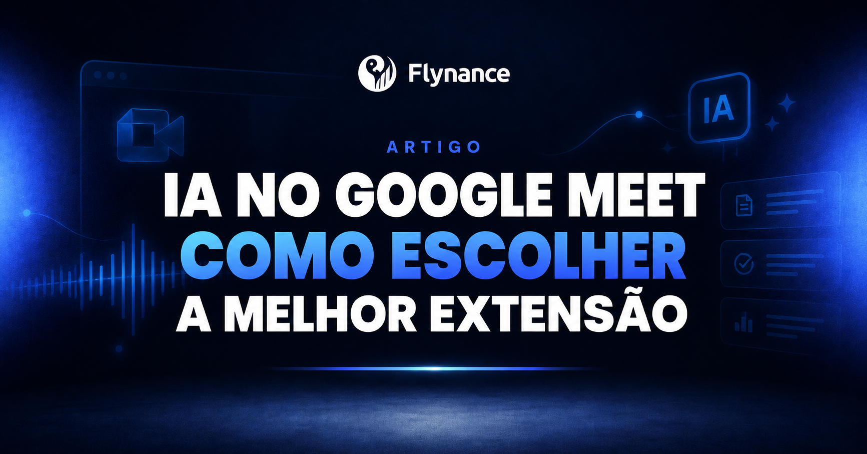 Google Meet e extensões de IA: como escolher