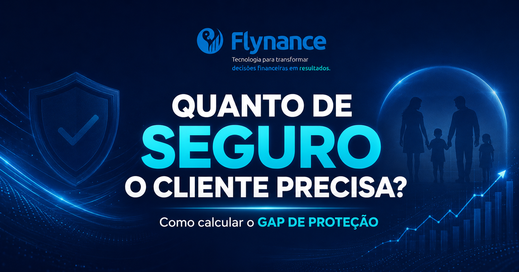 Seguro de vida: como calcular o gap de proteção
